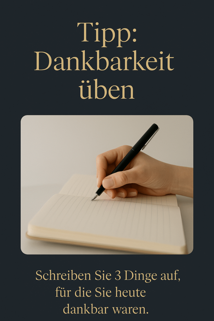 Die kleinen Dinge im Leben: Dein Weg zum Glück Tipp Dankbarkeit üben