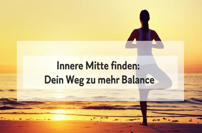 Innere Mitte finden 3