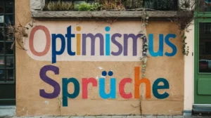 Optimismus Sprüche