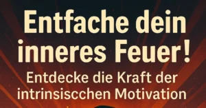 Intrinsische Motivation