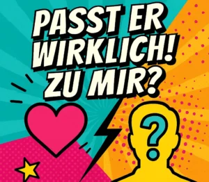 Passt er wirklich zu mir