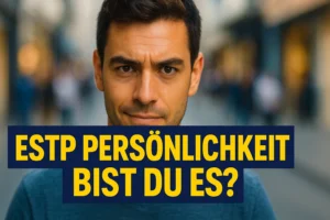 ESTP Persönlichkeit
