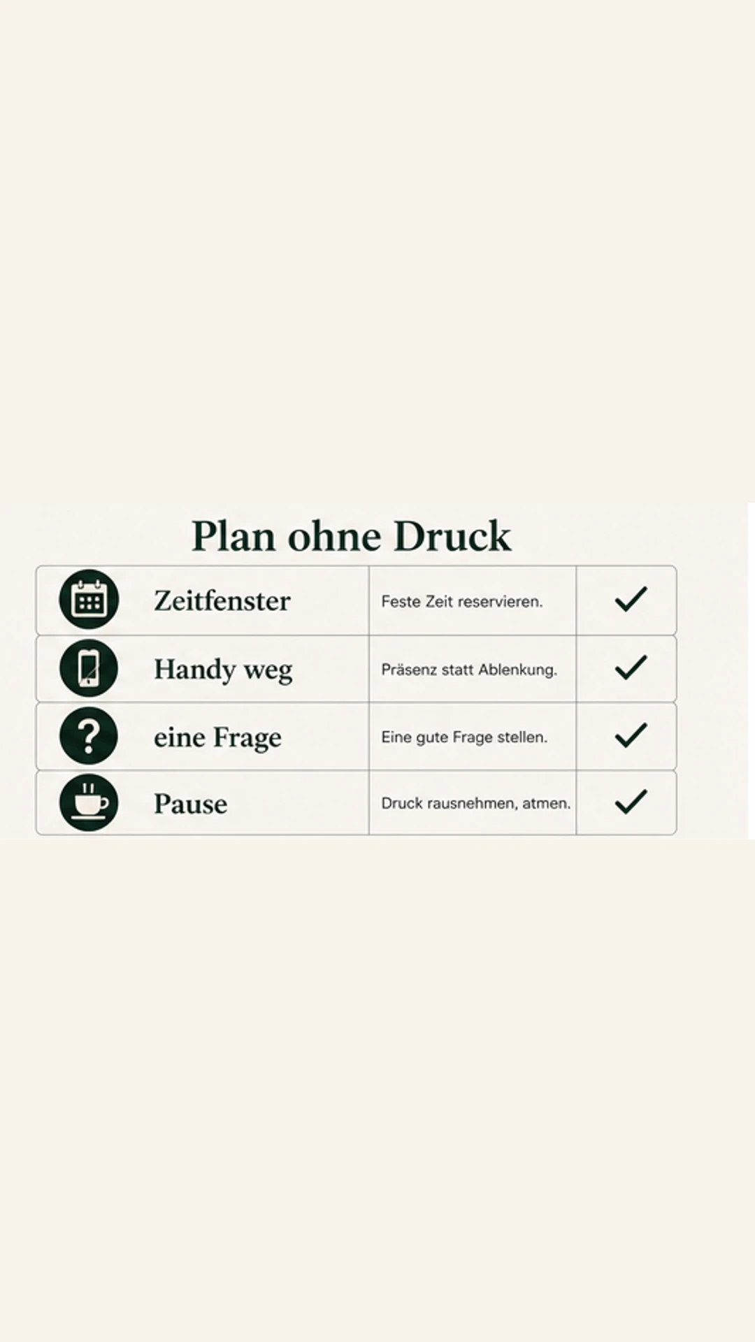 Plan ohne Druck: Zeitfenster, Handy weg, eine Frage und Pause